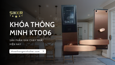 KHÓA KT006 – SẢN PHẨM KHÓA THÔNG MINH BÁN CHẠY NHẤT HIỆN NAY